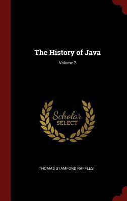 The History of Java; Volume 2 129652874X Book Cover