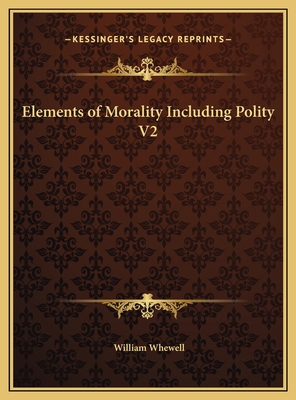Elements of Morality Including Polity V2 1169787185 Book Cover