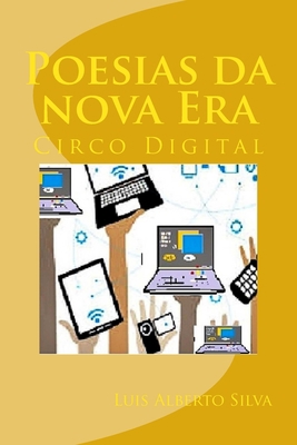 Poesias da nova Era: Circo Digital [Portuguese] 1515027015 Book Cover
