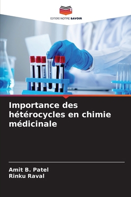 Importance des hétérocycles en chimie médicinale [French] 6209242367 Book Cover