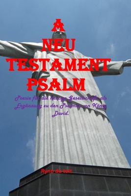 A Neu Testament Psalm [German] B0CKQ5GZZ8 Book Cover