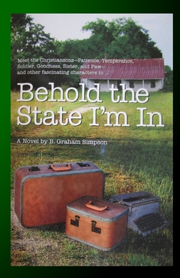 Behold the State I'm In 0966851714 Book Cover