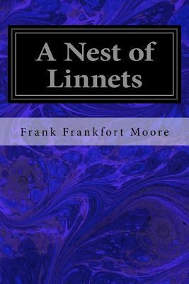 A Nest of Linnets 1535436956 Book Cover