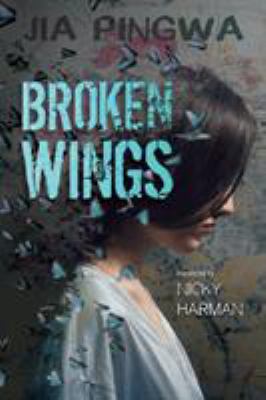 Broken Wings 1910760455 Book Cover