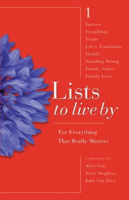 Lists to Live by: For Everything That Really Ma... 1590524322 Book Cover