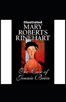 The Case of Jennie Brice Illustrated B08TFKMB89 Book Cover