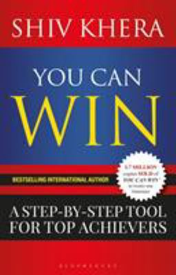 You Can Win: A Step-By-Step Tool for Top Achievers 1472965884 Book Cover
