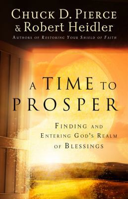 A Time to Prosper: Finding and Entering God's R... 0830765336 Book Cover
