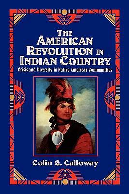 The American Revolution in Indian Country: Cris... 0521475694 Book Cover
