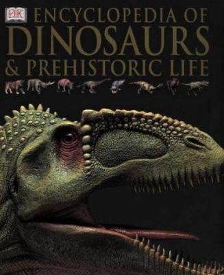 Encyclopedia of Dinosaurs and Prehistoric Life 140530099X Book Cover