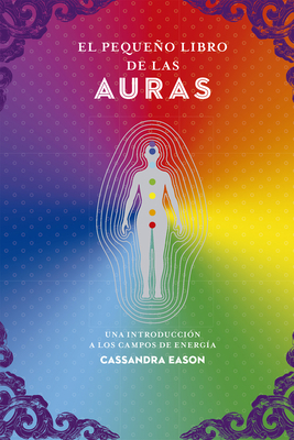 Pequeño Libro de Las Auras, El [Spanish] 8441442460 Book Cover