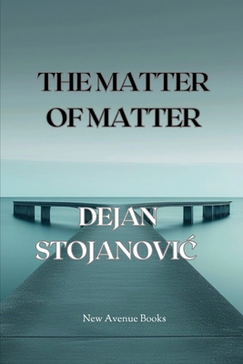 The Matter of Matter 1966571127 Book Cover