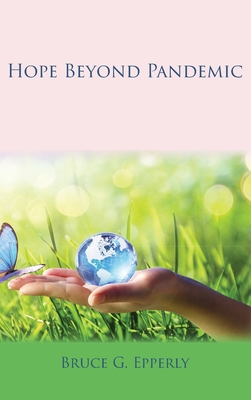 Hope Beyond Pandemic 163199767X Book Cover