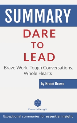 Summary: Dare to Lead: Brave Work. Tough Conver... 1701357011 Book Cover