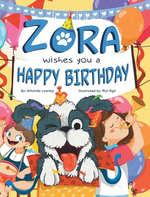 Zora Wishes You a Happy Birthday [Large Print] 1734846054 Book Cover