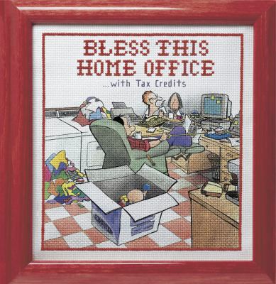 Bless This Home Office...with Tax Credits 0836236890 Book Cover