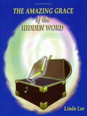 The Amazing Grace of the Hidden Word B002ACIEX6 Book Cover