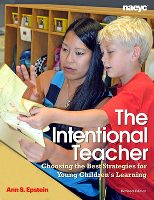 The Intentional Teacher: Choosing the Best Stra... 1938113063 Book Cover