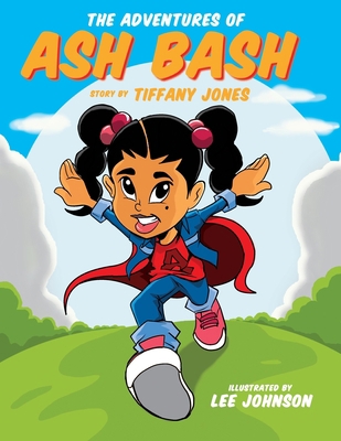 The Adventures of AshBash B08YDD2SJF Book Cover