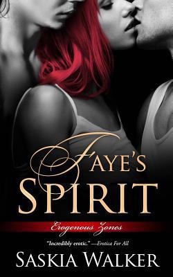 Faye's Spirit 1502553511 Book Cover