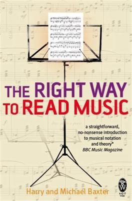 The Right Way to Read Music: Learn the basics o... 0716022001 Book Cover
