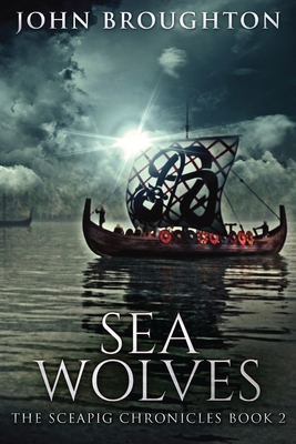 Sea Wolves [Large Print] B08PBX3CW7 Book Cover