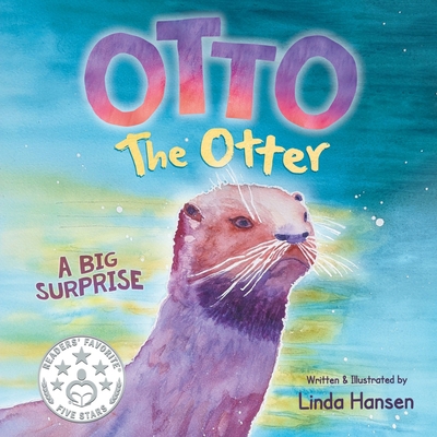 Otto the Otter: A Big Surprise 1737830825 Book Cover