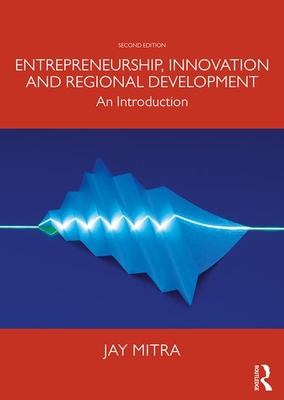 Entrepreneurship, Innovation and Regional Devel... 1138685623 Book Cover