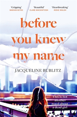 Before You Knew My Name: 'An exquisitely writte... 0751581631 Book Cover