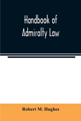 Handbook of admiralty law 935400721X Book Cover