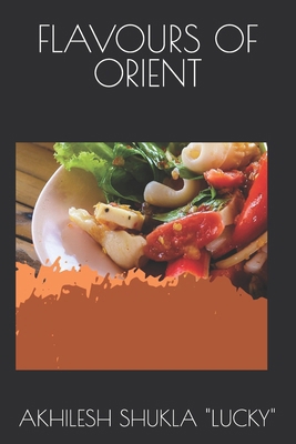 Flavours of Orient B0CX8P2DVV Book Cover
