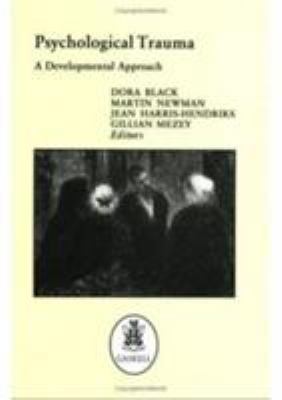 Psychological Trauma: A Developmental Approach 0902241982 Book Cover