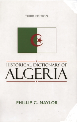 Historical Dictionary of Algeria (Historical Di... 081085340X Book Cover