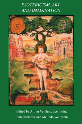 Esotericism, Art and Imagination 0870138197 Book Cover