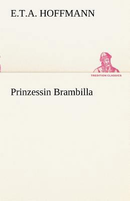 Prinzessin Brambilla [German] 3842415265 Book Cover