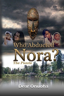 Who Abducted Nora? The Puzzle B0D3D4N5YG Book Cover
