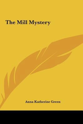 The Mill Mystery the Mill Mystery 1161470883 Book Cover