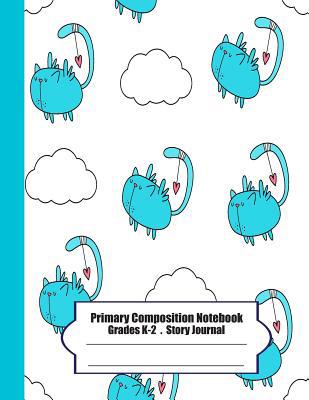 Primary Composition Notebook: Primary Compositi... 1075142962 Book Cover