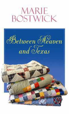 Between Heaven and Texas [Large Print] 161173763X Book Cover