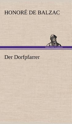 Der Dorfpfarrer [German] 3847243160 Book Cover