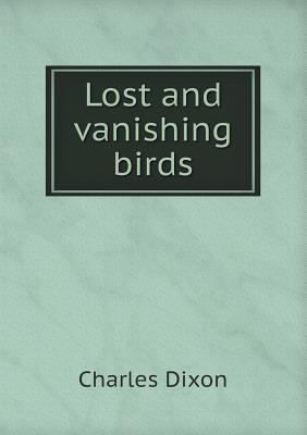 Lost and vanishing birds 5518638450 Book Cover