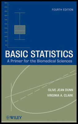 Basic Statistics: A Primer for the Biomedical S... 0470248793 Book Cover