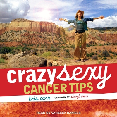 Crazy Sexy Cancer Tips B08ZD4MQTZ Book Cover