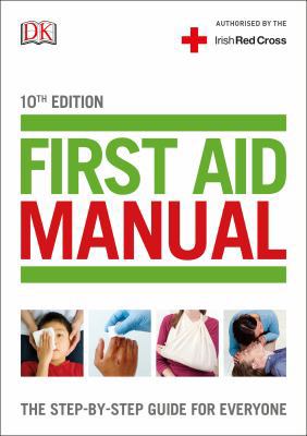 First Aid Manual (Irish edition): The Step-by-S... 0241226384 Book Cover