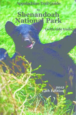 Appalachian Trail Guide to Shenandoah National ... 0915746646 Book Cover