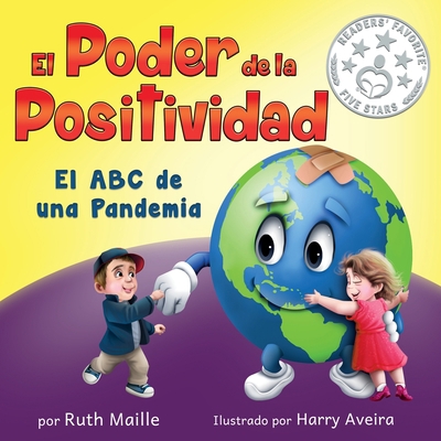 El poder de la positividad: El ABC de una pandemia [Spanish] 173556706X Book Cover