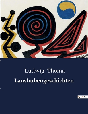 Lausbubengeschichten [German] B0BXHX5YZ8 Book Cover