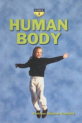 Human Body (Scholastic Science Readers: Level 1) 0756917816 Book Cover