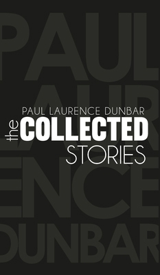 The Collected Stories of Paul Laurence Dunbar 9370488766 Book Cover