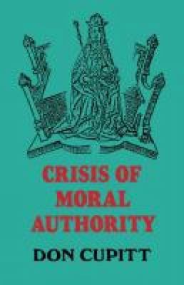 Crisis of Moral Authority 0334019583 Book Cover